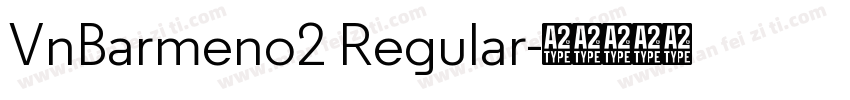 VnBarmeno2 Regular字体转换